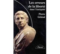 Les erreurs de la liberté, dans l'Antiquité