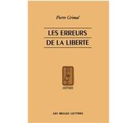 Les Erreurs De LA Liberte Pierre Grimal (Auteur)