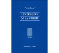 Les Erreurs de la liberté - Pierre Grimal - Belles Lettres - Livre