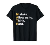 Les erreurs drôles de Professeur de mathématiques Nous Permettent de Penser Dur T-Shirt
