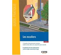 Les escaliers Conception, dimensionnement, exécution : escalier en bois, métal, verre, maçonnerie, pierre naturelle - Loic Payet - Cstb - broché - Guide