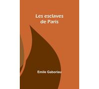 Les Esclaves De Paris