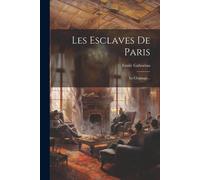 Les Esclaves De Paris: Le Chantage...