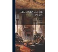 Les Esclaves De Paris: Le Chantage...