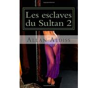 Les esclaves du Sultan 2