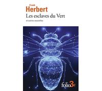 Frank Herbert – Les esclaves du Vert et autres nouvelles – Gallimard – Poche