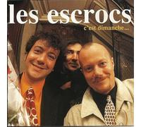 Les Escrocs - C'est dimanche