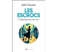 Les escrocs Julie Graziani (Auteur)