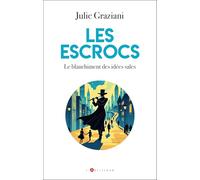 Les escrocs: Le blanchiment des idées sales