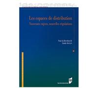 Les Espaces De Distribution - Nouveaux Enjeux, Nouvelles Régulations