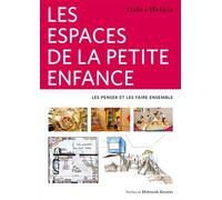 Les espaces de la petite enfance Les penser et les faire ensemble - Didier Heintz - Eres - broché - Essai
