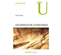 Les espaces de la politique - Paul Claval - Armand Colin - broché - Essai