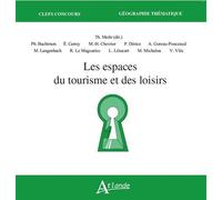 Les espaces du tourisme et des loisirs - Thomas Merle - Atlande Eds - broché - Scolaire / Universitaire