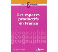 Les espaces productifs en France