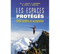 Les espaces protégés: Entre conflits et acceptation
