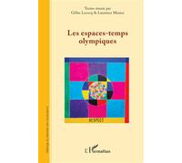 Les espaces-temps olympiques - Gilles Lecocq - L'harmattan - broché - Essai