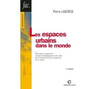 Les espaces urbains dans le monde Edition 2006 - Pierre Laborde - Armand Colin - broché - Essai