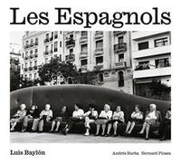 Les Espagnols Luis Baylon (Auteur)