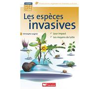 Les espèces invasives animales, microbiennes et végétales