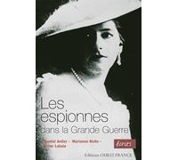 Les Espionnes dans la Grande Guerre