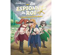 Les espionnes du roi - Le poison du Jardin des plantes - Christelle Chatel - Rageot - Poche - Roman junior