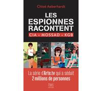 Les espionnes racontent CIA, Mossad, KGB - Chloe Aeberhardt - Harpercollins - Poche - Essai