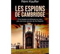 Les espions de Cambridge Rémi Kauffer (Auteur)