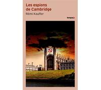 Les espions de Cambridge - Rémi Kauffer - Perrin - Poche - Essai