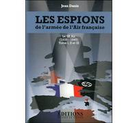 Les espions de l'armée de l'air française Jean Danis (Auteur)