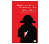 Les espions de Napoléon en Amérique du Nord