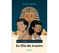 Les Espions De Pharaon Tome 1 - Le Fils Du Traître
