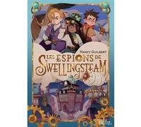Les espions de Swellingsteam Nancy Guilbert (Auteur)
