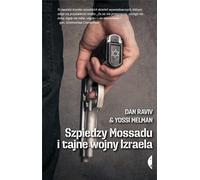 Les espions du Mossad et les guerres secrètes d'Israël Dan Raviv, Yossi Melman (Buch auf Polnisch)
