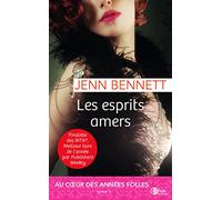 Les esprits amers: Au coeur des années folles t1