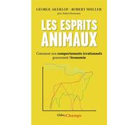 George Akerlof, Robert James Shiller – Les esprits animaux – Traduit par Corinne Faure-Geors