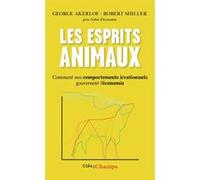 George Akerlof, Robert James Shiller – Les esprits animaux – Traduit par Corinne Faure-Geors