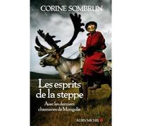 Les Esprits de la steppe Corine Sombrun (Auteur)
