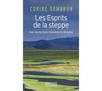 Les Esprits de la steppe Corine Sombrun (Auteur)
