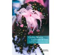 Les Esprits de l'eau Christie Watson (Auteur), Nathalie Peronny (Traduction)