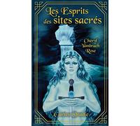Les Esprits Des Sites Sacrés - Avec 52 Cartes Oracle