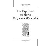 Les esprits et les morts, croyances médiévales - Claude Lecouteux - Honore Champion - broché - Livre