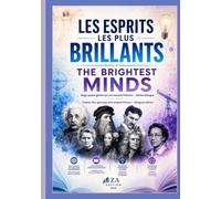 LES ESPRITS LES PLUS BRILLANTS / THE BRIGHTEST MINDS: Histoires bilingues pour apprendre l'anglais et se cultiver