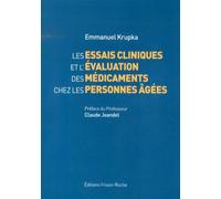 Les Essais Cliniques Et L'évaluation Des Médicaments Chez Les Personnes Âgées