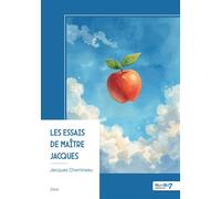 Les essais de Maître Jacques - Jacques Chemineau - Nombre 7 - broché - Essai