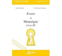 Essais De Montaigne - Livre Iii