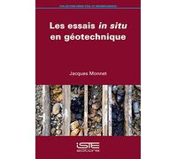 Les essais in situ en géotechnique