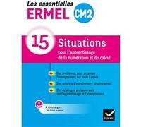 Les Essentielles ERMEL CM2 Éd. 2022 - 15 situations apprentissage numération et calcul Association Ermel (Auteur), Jacques Douaire (Auteur), Henri-Claude Argaud (Auteur), Fabien Emprin (Auteur), Maria