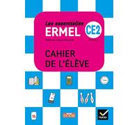 Les Essentielles ERMEL - Maths CE2 Éd. 2019 - Cahier de l'élève