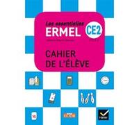 Les Essentielles ERMEL - Maths CE2 Éd. 2019 - Cahier de l'élève Association Ermel (Auteur), Fabienne Emprin-Charotte (Auteur)