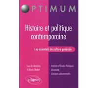 Les essentiels de culture générale - Histoire et politique contemporaine - Alexis Chabot - Ellipses - broché - Scolaire / Universitaire